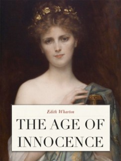 Edith Wharton - The Age of Innocence