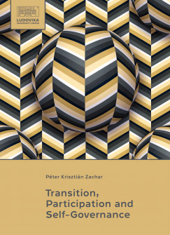 Zachar Pter Krisztin - Transition, Participation and Self-Governance