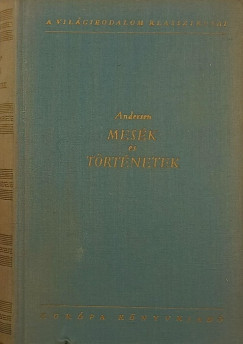 Hans Christian Andersen - Andersen mesk s trtnetek