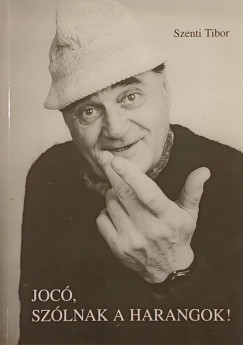 Joc�, sz�lnak a harangok!