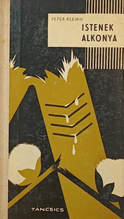 Peter Klemm - Istenek alkonya