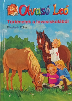 Olvas Le - Trtnetek a lovasiskolbl