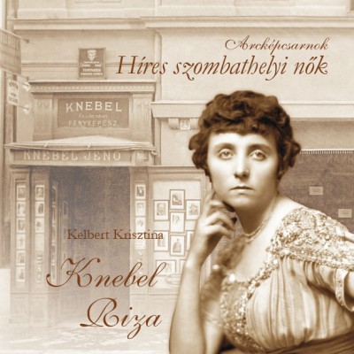 Kelbert Krisztina - Knebel Riza