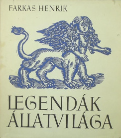Farkas Henrik - Legendk llatvilga
