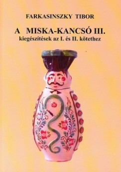 A Miska-kancs III