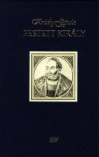 Krdy Gyula - Festett kirly