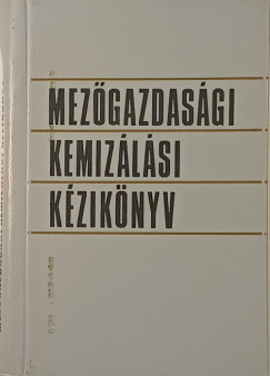 Sznt Andrs  (Szerk.) - Mezgazdasgi kemizlsi kziknyv