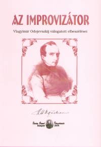 Vlagyimir Odojevszkij - Az improviztor