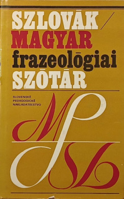 Szlovák-magyar frazeológiai szótár