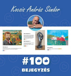 Kocsis András Sándor - #100 Bejegyzés