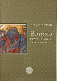Botond - Ezer v magyar regi s mondi