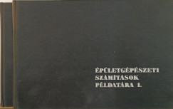 �p�letg�p�szeti sz�m�t�sok p�ldat�ra I-II.