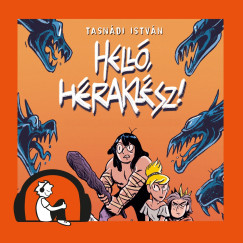 Hell�, H�rakl�sz!