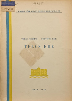 Solymos Ede - Telcs Andrs - Telcs Ede