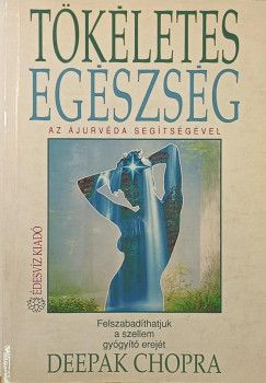 T�k�letes eg�szs�g - az �jurv�da seg�ts�g�vel