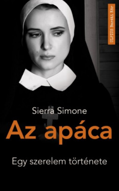 Simone Sierra - Sierra Simone - Az apca - Egy szerelem trtnete