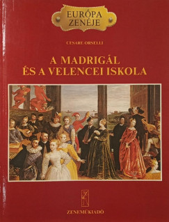 A madrigl s a velencei iskola
