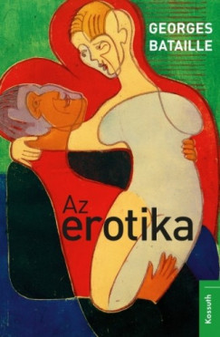 Georges Bataille - Az erotika