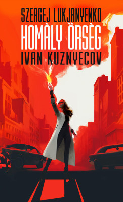 Szergej Lukjanyenko - Hom�ly �rs�g