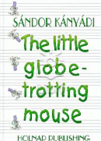 The little globe-trotting mouse