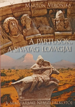 A prtusok, a sivatag lovagjai