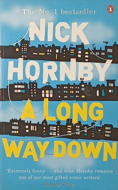 Nick Hornby - A Long Way Down