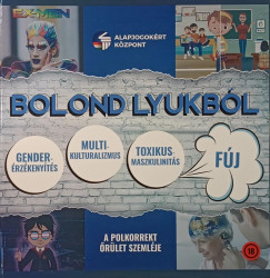 Bolond lyukb�l