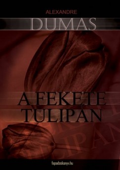 Alexandre Dumas - A fekete tulipn