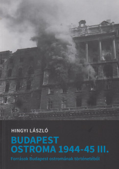 Budapest ostroma 1944-1945 III.