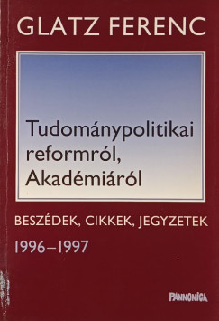 Tudomnypolitikai reformrl, Akadmirl