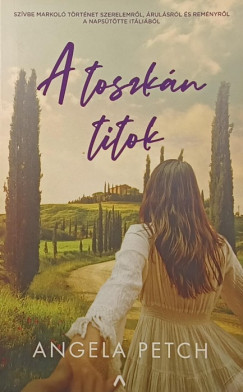 A toszk�n titok