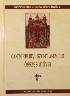 Canterbury Szent Anzelm - Canterbury Szent Anzelm sszes mvei