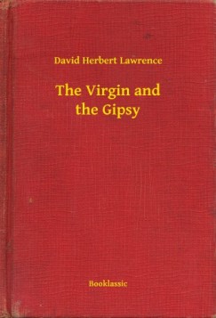 D. H. Lawrence - The Virgin and the Gipsy