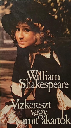 William Shakespeare - Vzkereszt vagy amit akartok