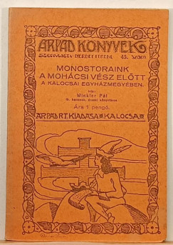 Winkler Pl - Monostoraink a mohcsi vsz eltt a kalocsai egyhzmegyben