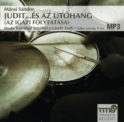 Judit. . . s az uthang - (Az Igazi folytatsa) - Hangosknyv MP3