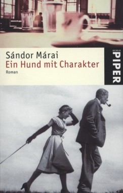 M�rai S�ndor - Ein Hund mit Charakter