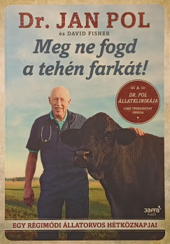 David Fisher - Jan Pol - Meg ne fogd a teh�n fark�t!