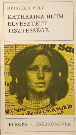 Katharina Blum elvesztett tisztess�ge
