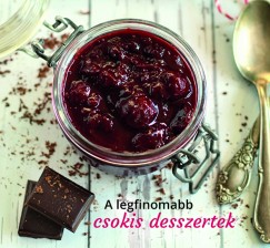 Baloghn Kele Judit - A legfinomabb csokis desszertek