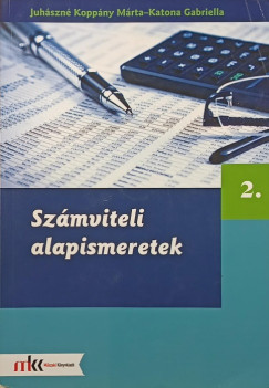 Juhászné Koppány Márta - Katona Gabriella - Számviteli alapismeretek 2.