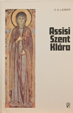 Assisi Szent Klra
