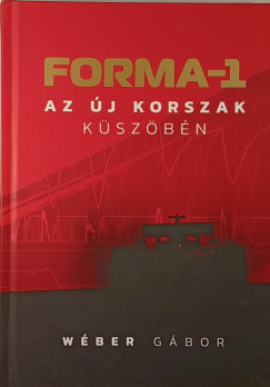 Forma-1 az j korszak kszbn