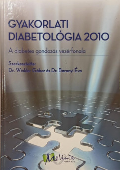 Dr. Baranyi va - Dr. Winkler Gbor - Gyakorlati diabetolgia 2010