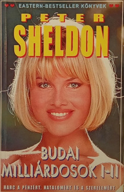 Peter Sheldon - Budai millirdosok I-II.