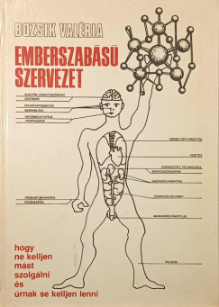 Bozsik Valria - Emberszabs szervezet
