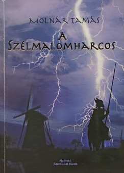 A sz�lmalomharcos