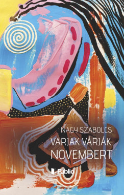 Nagy Szabolcs - Varjak vrjk novembert