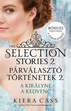 The Selection Stories 2.  Prvlaszt trtnetek 2.