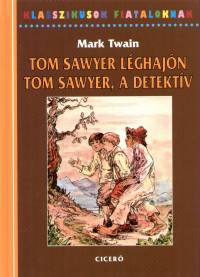 Tom Sawyer lghajn - Tom Sawyer, a detektv